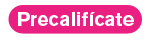 pre-califica